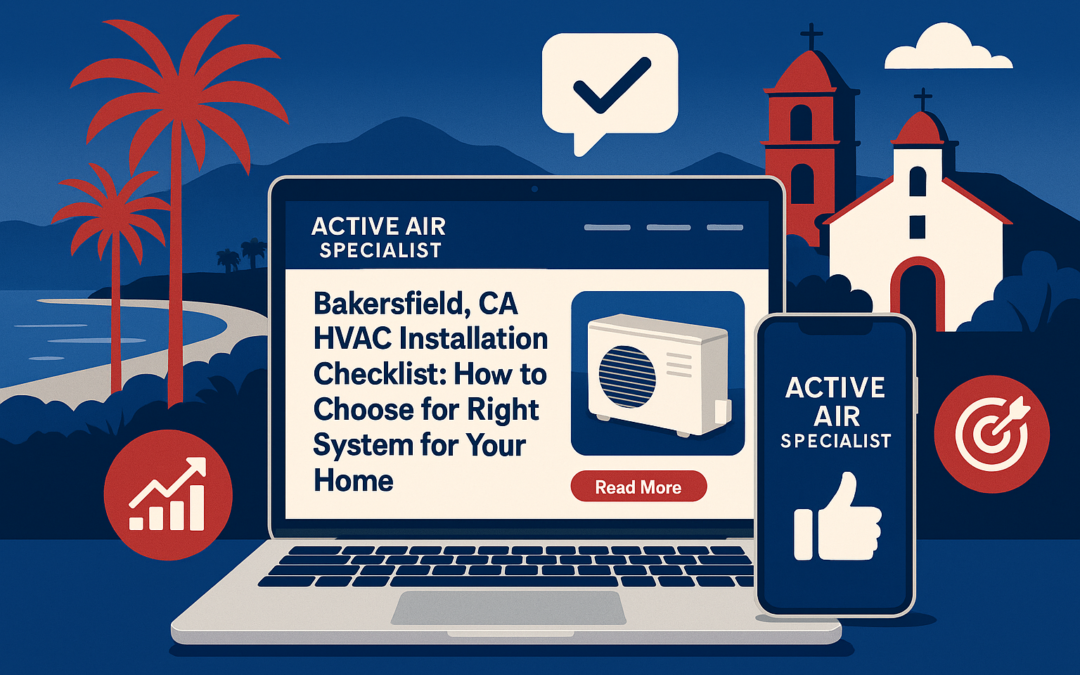 Bakersfield, CA HVAC Installation Checklist | Active Air Specialist
